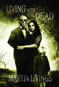 Living with the Dead