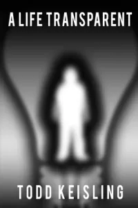 A Life Transparent