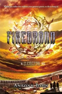 Firebrand (Elemental #2)
