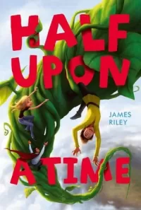Half Upon a Time (Half Upon a Time #1)