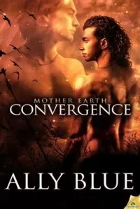 Convergence (Mother Earth #3)
