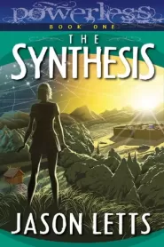 The Synthesis (Powerless #1)