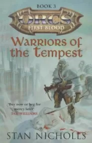 Warriors of the Tempest (Orcs: First Blood #3)