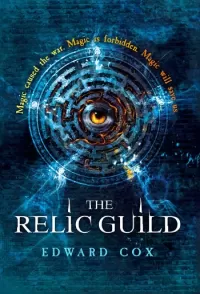 The Relic Guild (The Relic Guild #1)