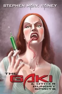 The Gaki and Other Hungry Spirits