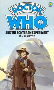 Doctor Who and the Sontaran Experiment (Doctor Who: Library #56)