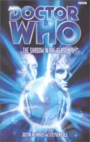 The Shadow in the Glass (Doctor Who: The Past Doctor Adventures #41)