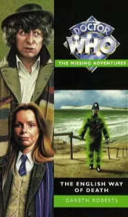 The English Way of Death (Doctor Who: The Missing Adventures #20)