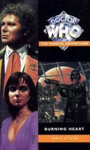 Burning Heart (Doctor Who: The Missing Adventures #30)