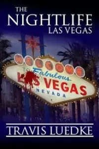 The Nightlife: Las Vegas (The Nightlife #2)
