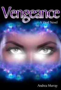 Vengeance (Vivid #3)