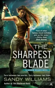 The Sharpest Blade (Shadow Reader #3)