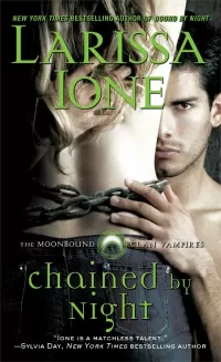 Chained by Night (The Moonbound Clan Vampires #2)