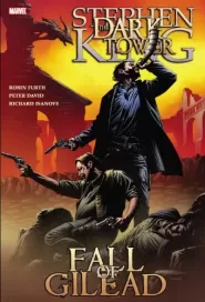 The Dark Tower: The Fall of Gilead (The Dark Tower Graphic Novels #4)