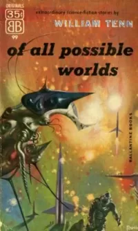 Of All Possible Worlds