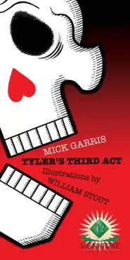 Tyler's Third Act