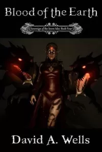Blood of the Earth (Sovereign of the Seven Isles #4)