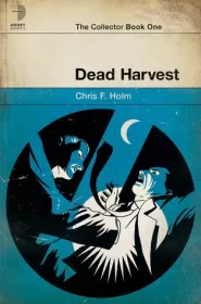 Dead Harvest (The Collector #1)