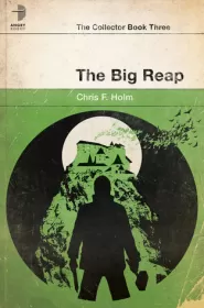 The Big Reap (The Collector #3)