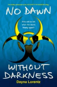 No Dawn Without Darkness (No Safety in Numbers #3)