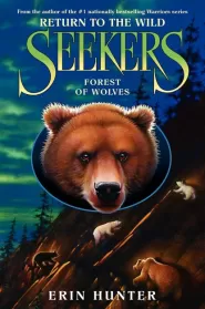 Forest of Wolves (Seekers: Return to the Wild #4)