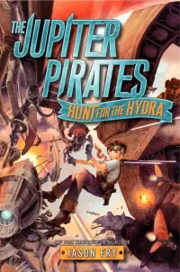 Hunt for the Hydra (The Jupiter Pirates #1)