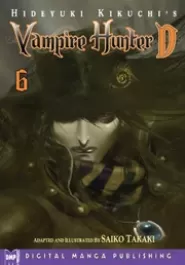 Vampire Hunter D 6 (Vampire Hunter D Manga #6)