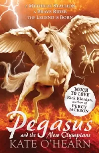 Pegasus and the New Olympians (Pegasus #3)