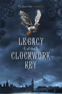 Legacy of the Clockwork Key (The Secret Order #1)