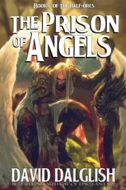 The Prison of Angels (The Half-Orcs #6)