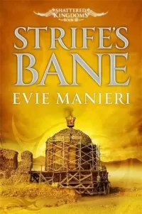 Strife's Bane (Shattered Kingdoms #3)