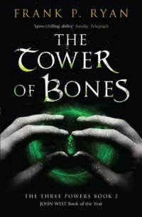 The Tower of Bones (The Three Powers Quartet #2)