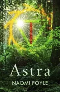 Astra (The Gaia Chronicles #1)