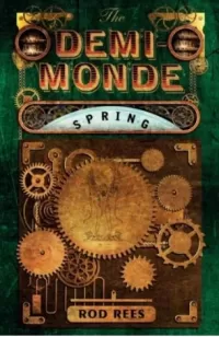 Spring (The Demi-Monde #2)
