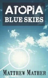 Blue Skies (Atopia Chronicles #1)