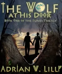 The Wolf at His Door (The Runes Trilogy #1)