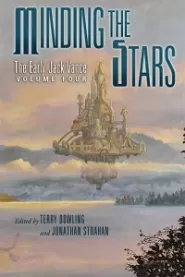 Minding the Stars (The Early Jack Vance #4)