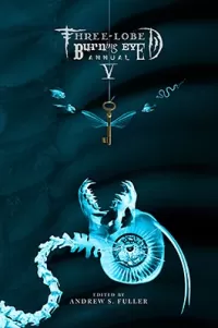 Three-lobed Burning Eye Annual - vol. V (Three-lobed Burning Eye Annual #5)