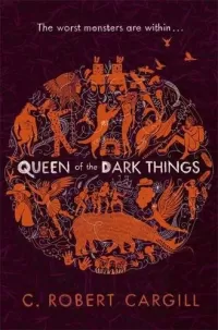 Queen of the Dark Things (Dreams and Shadows #2)