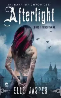 Afterlight (The Dark Ink Chronicles #1)