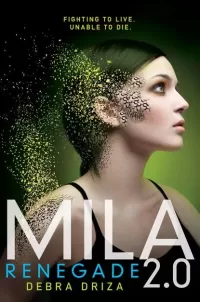 Mila 2.0: Renegade (Mila 2.0 #2)