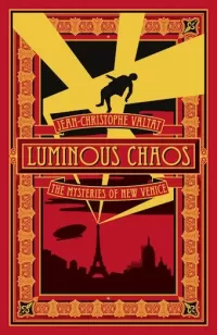 Luminous Chaos (The Mysteries of New Venice #2)