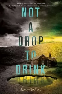 Not a Drop to Drink (Not a Drop to Drink #1)