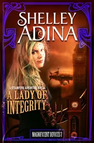 A Lady of Integrity (Magnificent Devices #7)