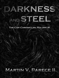 Darkness and Steel (The Cor Chronicles #3)