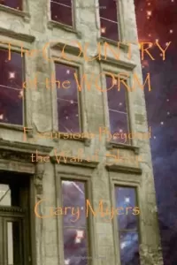 The Country of the Worm: Excursions Beyond the Wall of Sleep