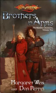 Brothers in Arms (Dragonlance: The Raistlin Chronicles #2)