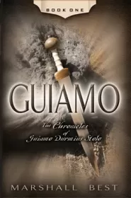 Guiamo (The Chronicles of Guiamo Durmius Stolo #1)