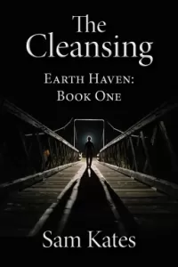 The Cleansing (Earth Haven #1)