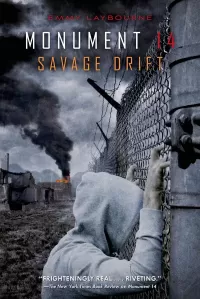 Savage Drift (Monument 14 #3)